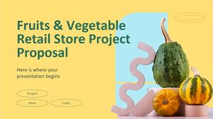 Proposition de projet de magasin de détail de fruits et légumes