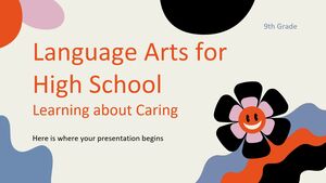 Arti linguistiche per la scuola superiore - 9° grado: Imparare a prendersi cura