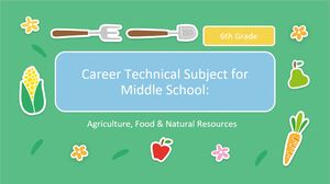 Asignatura de Carrera Técnica para Escuela Secundaria - 6to Grado: Agricultura, Alimentos y Recursos Naturales