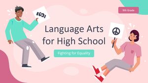 Arts du langage au lycée - 9e année : lutter pour l'égalité