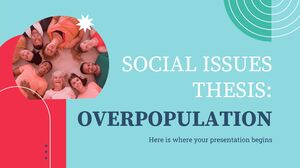 Tesis Masalah Sosial: Kelebihan Populasi