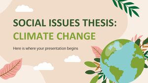 Tesis Masalah Sosial: Perubahan Iklim