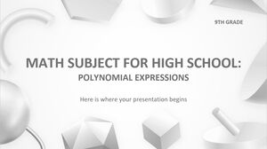 Asignatura de Matemáticas para Secundaria - 9no Grado: Expresiones Polinómicas