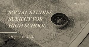Disciplina de Estudos Sociais para o Ensino Médio - 9º Ano: Origens dos EUA