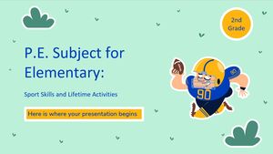 P.E. Subject for Elementary - 2nd Grade: Sport Skills and Lifetime Activities