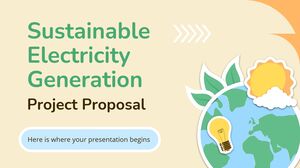 Propozycja projektu dotyczącego zrównoważonego wytwarzania energii elektrycznej