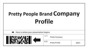 Profil de l'entreprise de la marque Pretty People