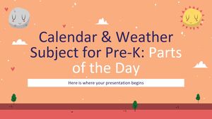 Temat kalendarza i pogody dla przedszkolaków: Części dnia