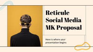 Reticule Social Media MK Propunere