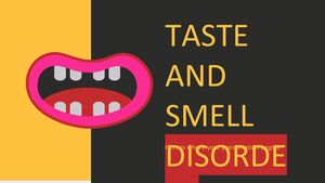 Troubles du goût et de l'odorat