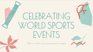 Célébrer les événements sportifs mondiaux