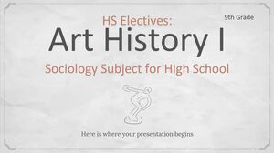 Eletivas do HS: Disciplina de Sociologia para o Ensino Médio - 9º Ano: História da Arte