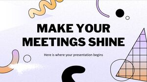Make Your Meetings Shine