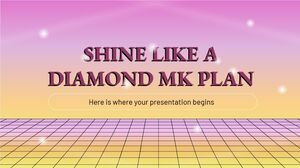 像钻石一样闪耀 MK 计划