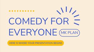 Comedy for Everyone MK Plan