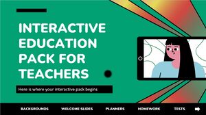 Interactive Education Pack for Teachers