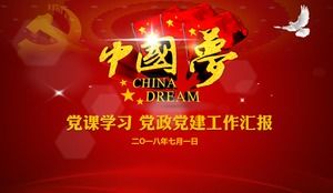 My Chinese Dream —— Plantilla de ppt de informe de construcción de fiesta de estudio de lección de fiesta