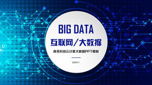 Modelo de PPT de promoção de marketing de big data de computação em nuvem de tecnologia de negócios de big data da Internet